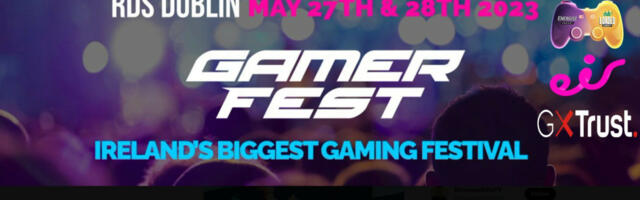 Dublin Gamerfest 2023 reviewed