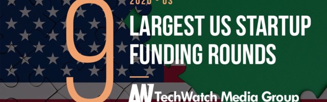 The 9 Largest US Tech Startup Funding Rounds of 2020