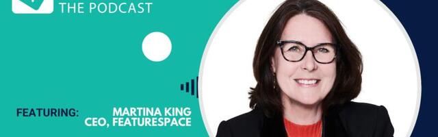 Podcast: Why you can never do enough to prevent fraud – Martina King, CEO, Featurespace