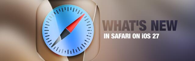 iOS 27: All the New Safari Features