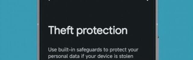 Google is making it easier to protect your data if your phone gets stolen