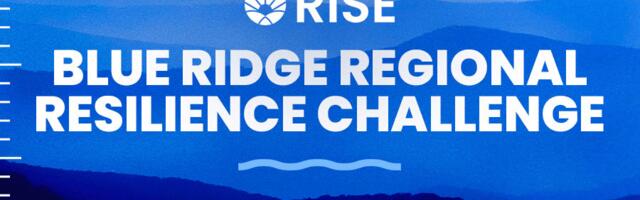 Turn Your Innovation into Real Impact: Join RISE’s $500K Blue Ridge Regional Resilience Challenge 2026!