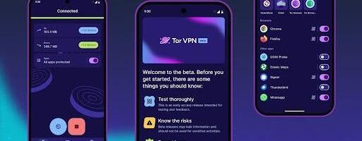 The Tor Project takes a major step toward launching its mobile VPN with successful Cure53 audit