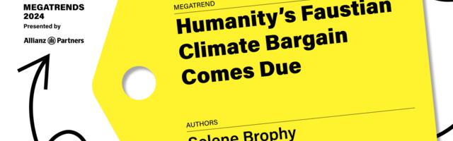 Humanity’s Faustian Climate Bargain Comes Due