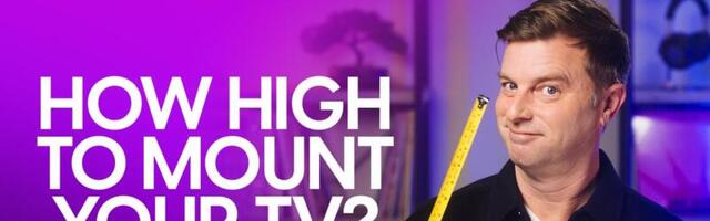You Asked: Perfect TV mounting height and dodging the Soap Opera Effect