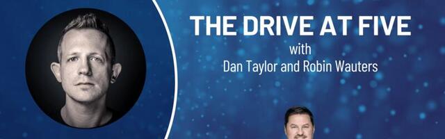 🎙️ The Drive at Five with Dan Taylor and Robin Wauters - Episode 13