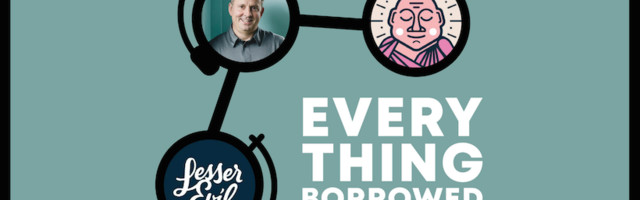 ‘Everything Borrowed’ Podcast Ep. 13: A Conversation with Charles Coristine