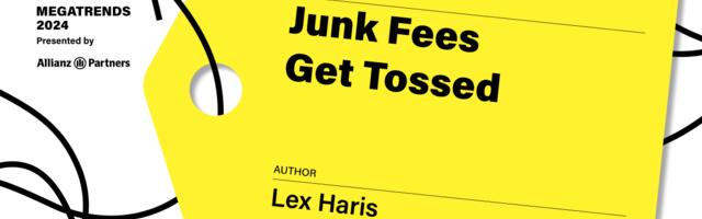 Junk Fees Get Tossed