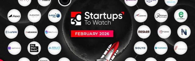 30 Startups To Watch: Startups That Caught Our Eye In February 2026