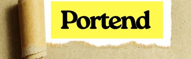 Behind the Idea: Portend