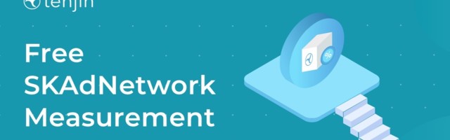 iOS 14.5: measure SKAdNetwork Conversion Values for free with Tenjin