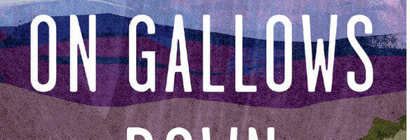 On Gallows Down Place, Protest and Belonging, reviewed