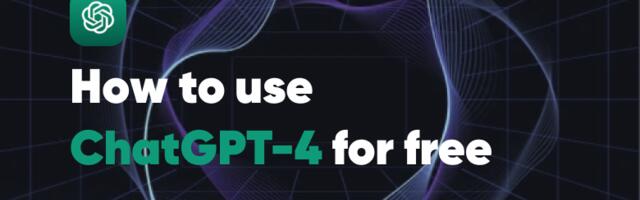 ChatGPT-4: How to use it for free