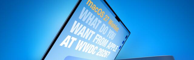macOS 27 Wishlist: What Do You Want From Apple at WWDC 2026?