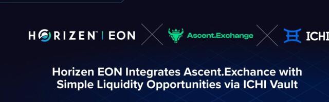Horizen EON partners with Ascent Exchange to boost DeFi ecosystem on EON with integration of simple liquidity opportunities