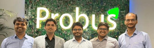 Deeptech Startup Probus Raises $5 Mn, Led By Unicorn India