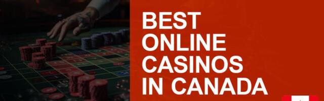 10 Best Online Casinos in Canada 2024 – Top Canadian Casino Sites for Real Money Games