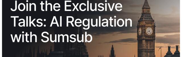 Roadmap to AI regulation: Sumsub London event 