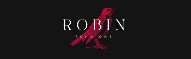 Robin Capital closes Robin Fund One, building a Partner for founders from Zero to IPO