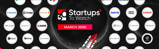 30 Startups To Watch: Startups That Caught Our Eye In March 2026