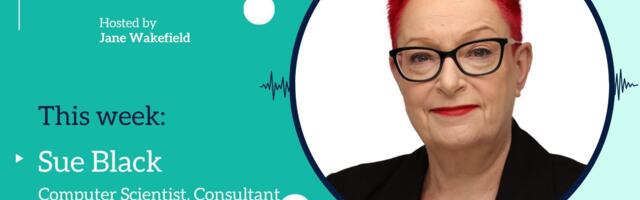 Tech’s never-ending diversity problem – Sue Black OBE, computer scientist