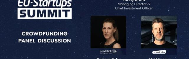 Meet the Crowdfunding Panel at this year’s EU-Startups Summit – featuring Europe’s leading platforms, Crowdcube, Seedrs and SeedBlink