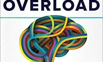 Thriving On Overload : The 5 Powers for Success in a World of Exponential Information, reviewed
