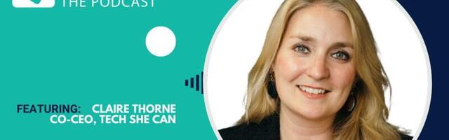 Podcast: Why fixing the tech gender gap must start in the classroom – Tech She Can’s Claire Thorne
