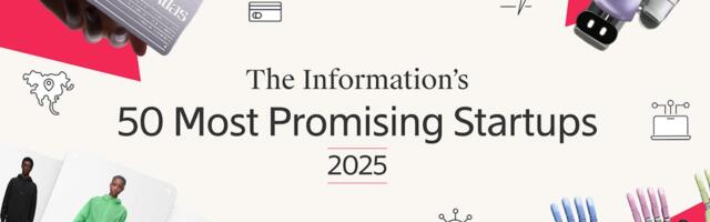 Introducing The Information’s 50 Most Promising Startups of 2025
