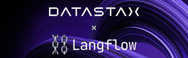 DataStax acquires Langflow to accelerate enterprise generative AI app development