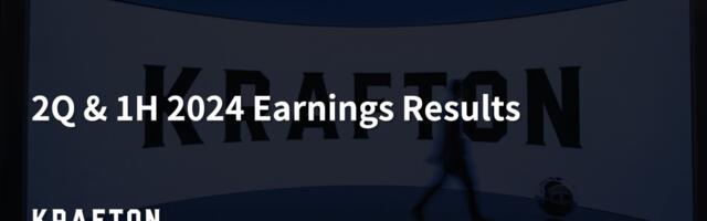 Krafton H1 24 revenue and operating profit surges to record highs