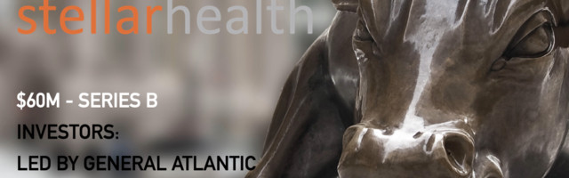 Stellar Health Raises $60M+ to Power Value-Based Care with Technology