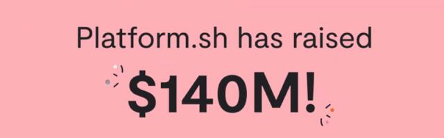 Platform.sh raises $140 million in Morgan Stanley co-led round