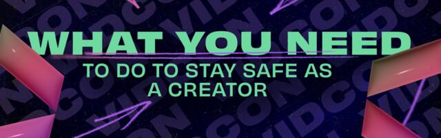 12 tips for protecting your privacy as a creator