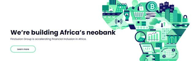 SA’s The Finclusion Group is building a credit-led neobank to boost financial inclusion in Africa