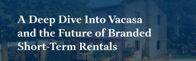 Vacasa’s Lessons for Short-Term Rentals After Years of Hypergrowth: Skift Research