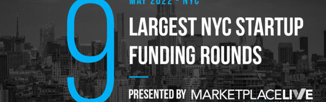 The 9 Largest NYC Tech Startup Funding Rounds of May 2022