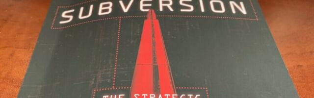 Subversion The Strategic Weaponization of Narratives Reviewed