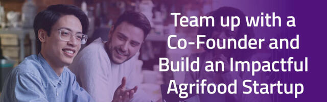 Find a co-founder for your agrifood startup: Apply for EIT Food’s TeamUp programme! (Sponsored)