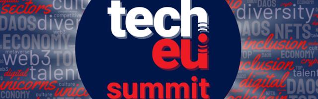 Lifting the veil on the agenda: What we're gonna be deep-diving into at the Tech.eu Summit (17 May, Brussels Expo)