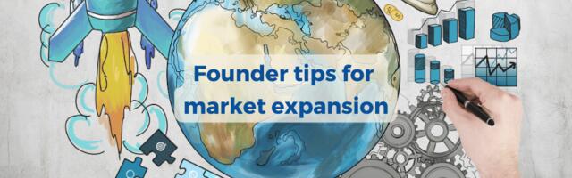 Tips for international market expansion from startup founders
