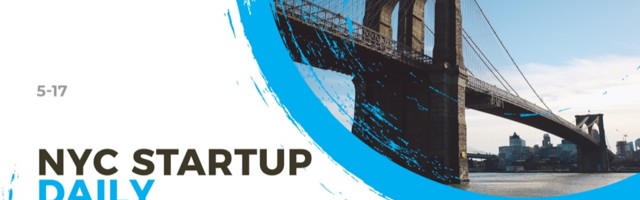 The AlleyWatch Startup Daily Funding Report: 5/17/2021