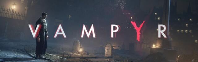 Vampyr was underrated - it's the best vampire RPG we've got