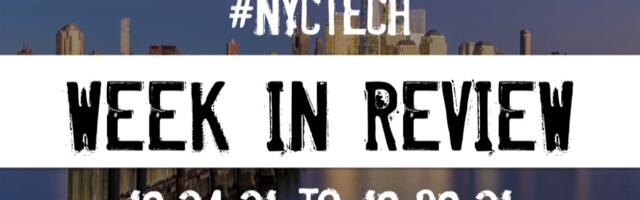 #NYCtech Week in Review: 10/24/21 – 10/30/21