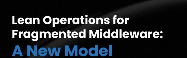 Lean Operations for Fragmented Middleware: A New Model [Sponsored]