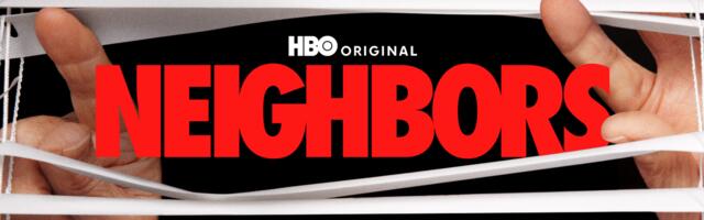 HBO Max renews Neighbors for season 2 — and I can't wait to watch more of the 'hilariously absurd' documentary