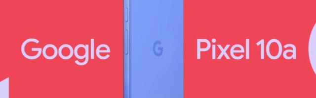 Google officially shows the Pixel 10a, reveals its launch date