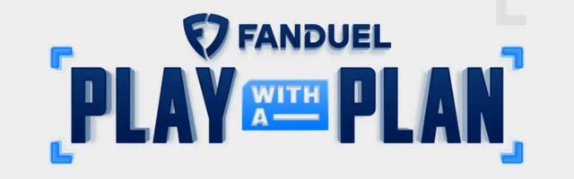 FanDuel goes all in on responsible gaming push with new Play with a Plan campaign