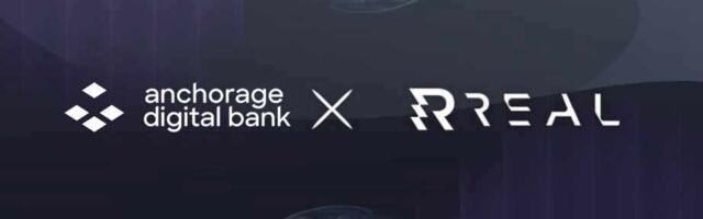 Real Finance partners with Anchorage Digital to build institutional infrastructure for tokenized assets