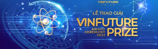 VinFuture Prize 2022 – Innovations for global revival and sustainable development